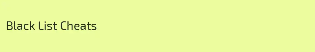 Black List Cheats